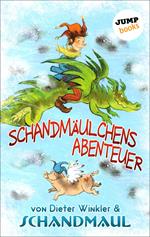 Schandmäulchens Abenteuer