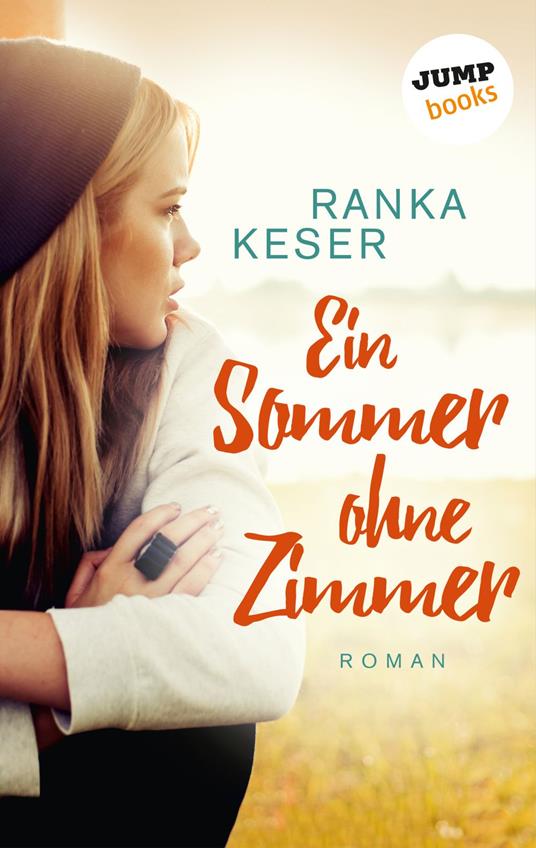 Ein Sommer ohne Zimmer - Ranka Keser - ebook