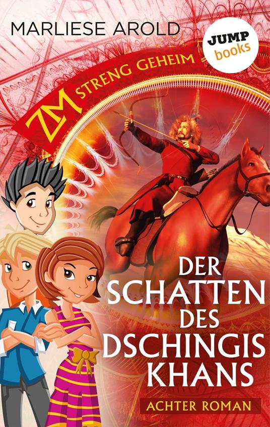 ZM - streng geheim: Achter Roman - Der Schatten des Dschingis-Khan - Marliese Arold - ebook