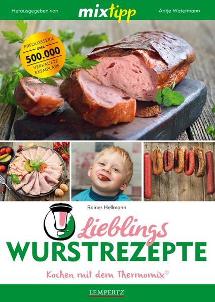 MIXtipp Lieblings-Wurstrezepte