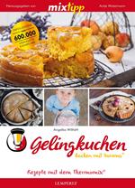 MIXtipp Gelingkuchen Backen mit Varoma®