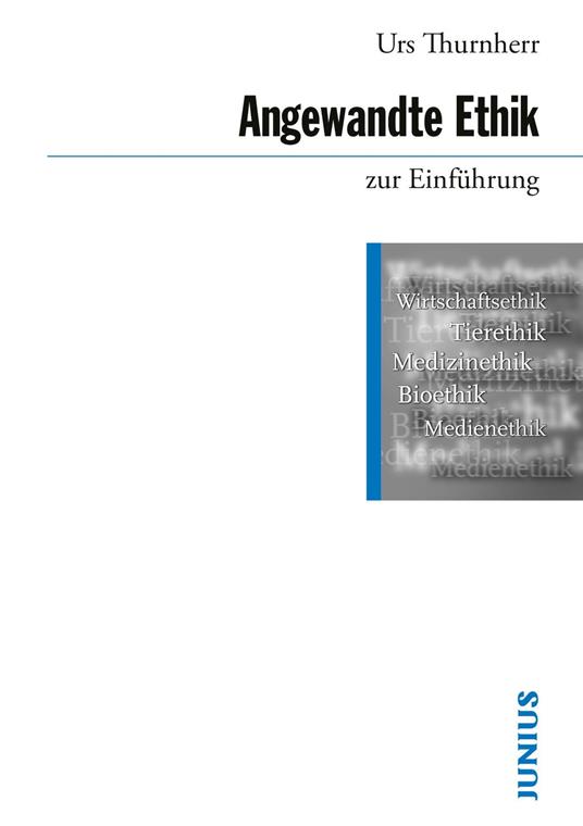 Angewandte Ethik zur Einführung