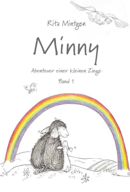 Minny - Abenteuer einer kleinen Ziege - Rita Mintgen,Susanne Verlinden - ebook