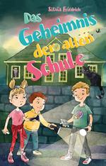 Das Geheimnis der alten Schule