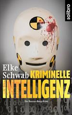 Kriminelle Intelligenz