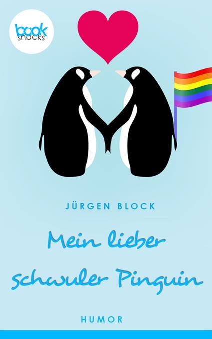 Mein lieber schwuler Pinguin (Kurzgeschichte, Humor)