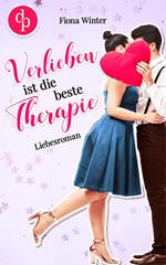 Verlieben ist die beste Therapie