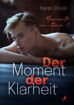 Der Moment der Klarheit