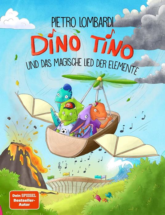 Dino Tino und das magische Lied der Elemente - Nicola Anker,Pietro Lombardi,Steffi Abt-Seitzer - ebook