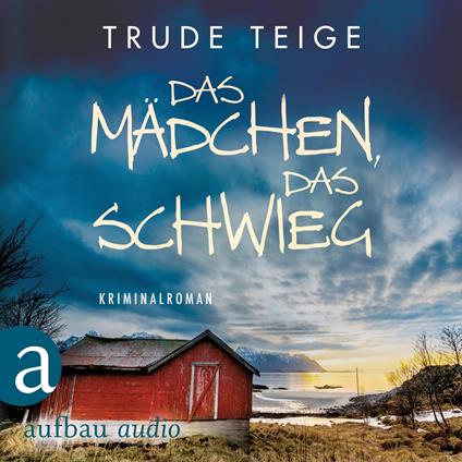 Das Mädchen, das schwieg - Kajsa Coren, Band 4 (Ungekürzt)