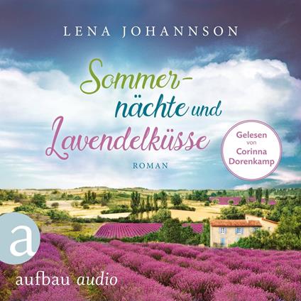 Sommernächte und Lavendelküsse (Ungekürzt)