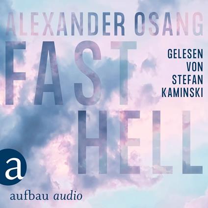 Fast Hell (Ungekürzt)