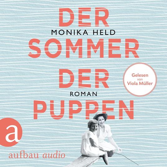 Der Sommer der Puppen (Ungekürzt)