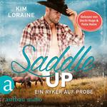 Saddle Up - Ein Ryker auf Probe - Ryker Ranch, Band 1 (Ungekürzt)