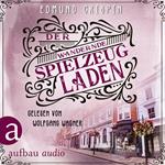 Der wandernde Spielzeugladen - Professor Gervase Fen ermittelt, Band 3 (Ungekürzt)