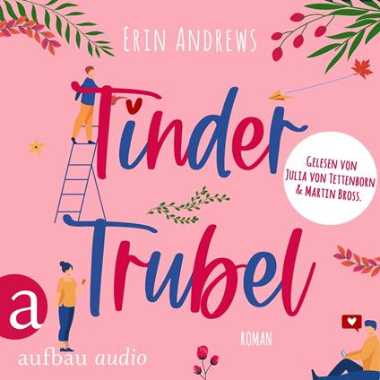 Tinder Trubel (Ungekürzt)