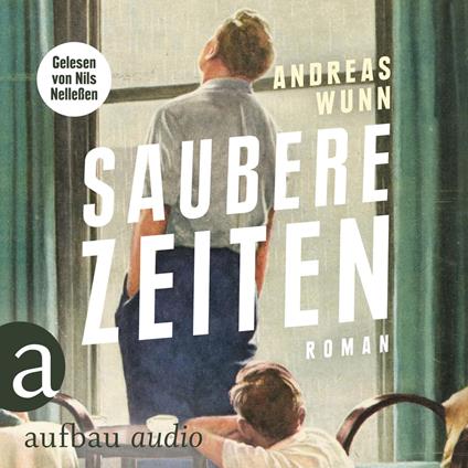 Saubere Zeiten (Ungekürzt)