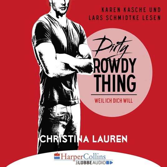 Dirty Rowdy Thing - Weil ich dich will - Wild Seasons, Teil 2