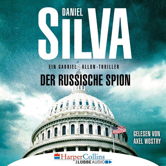 Der russische Spion - Ein Gabriel-Allon-Thriller (Ungekürzt)