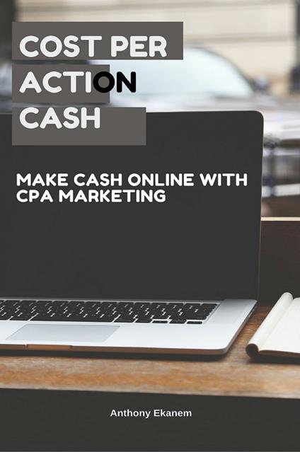 Cost Per Action Cash