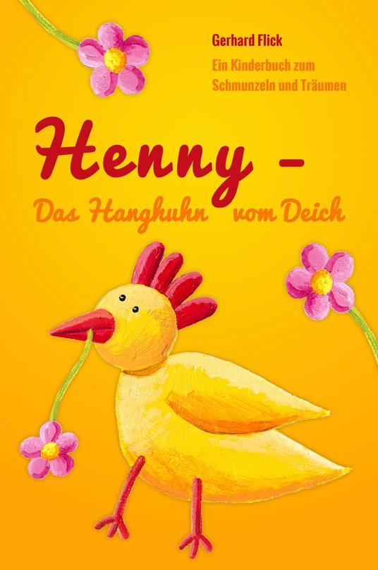 Henny - Das Hanghuhn vom Deich - Gerhard Flick - ebook