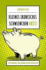 Kleines ironisches Schweinchen 