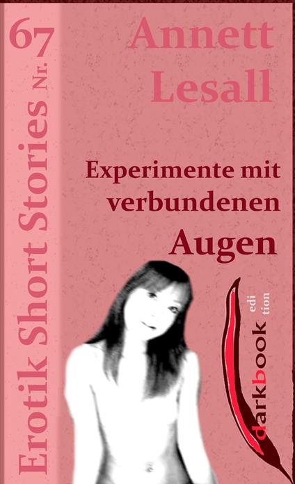 Experimente mit verbundenen Augen