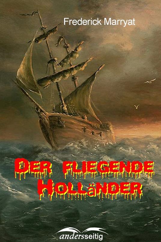 Der fliegende Holländer