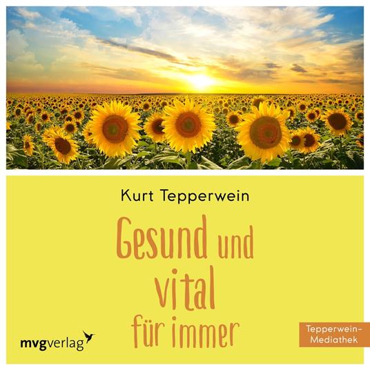 Gesund und vital für immer