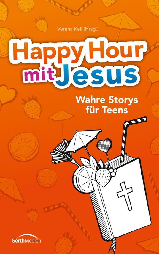 Happy Hour mit Jesus - Verena Keil - ebook