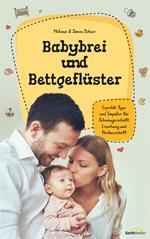 Babybrei und Bettgeflüster