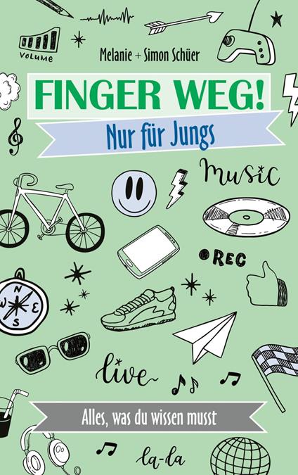 Finger weg! Nur für Jungs - Melanie Schüer,Simon Schüer - ebook