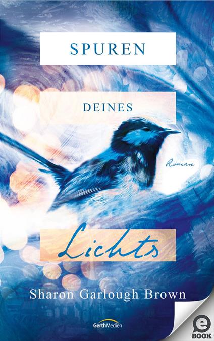 Spuren deines Lichts