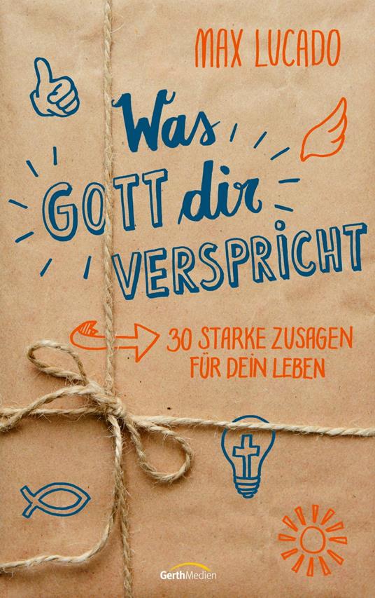 Was Gott dir verspricht - Max Lucado,Maria Leicht-Rombouts - ebook