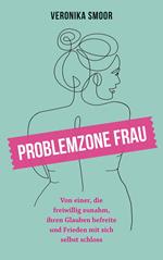 Problemzone Frau