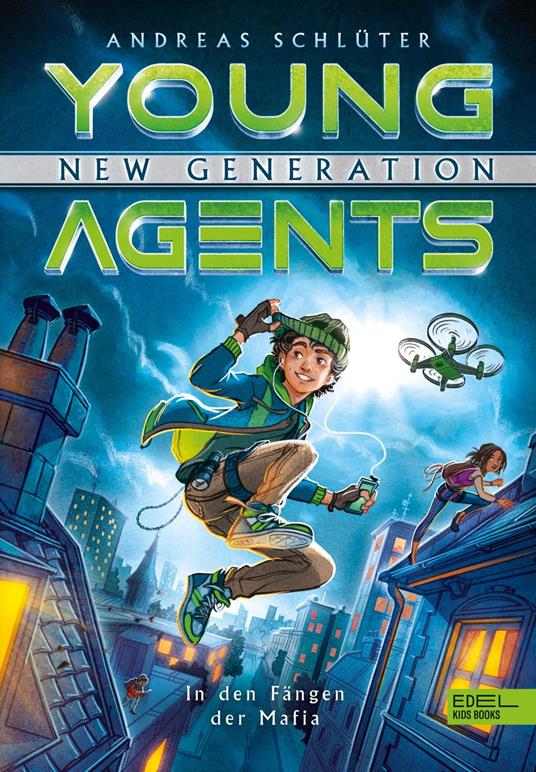 Young Agents – New Generation (Band 1) – In den Fängen der Mafia - Andreas Schlüter - ebook