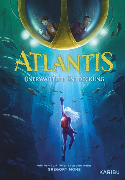 Atlantis (Band 1) - Unerwartete Entdeckung - Gregory Mone,Vanessa Weuffel,Vivienne To,Sarah Heidelberger - ebook