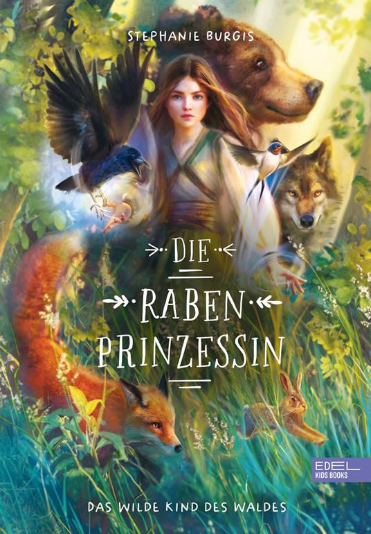 Die Rabenprinzessin - Stephanie Burgis,Sarah Heidelberger - ebook