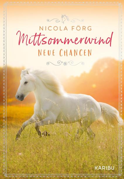 Mittsommerwind – Neue Chancen - Nicola Förg - ebook