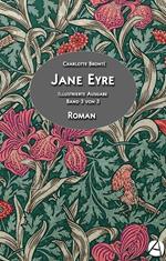 Jane Eyre. Band 3 von 3