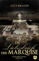 Die Liebesbriefe der Marquise