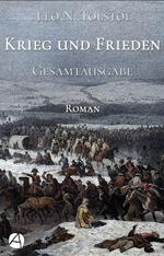 Krieg und Frieden. Gesamtausgabe