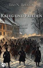 Krieg und Frieden. Band Drei