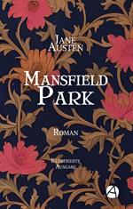 Mansfield Park. Illustrierte Ausgabe