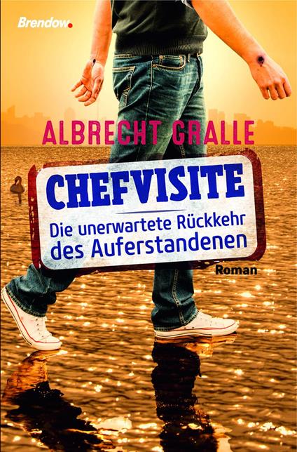 Chefvisite. Die unerwartete Rückkehr des Auferstandenen