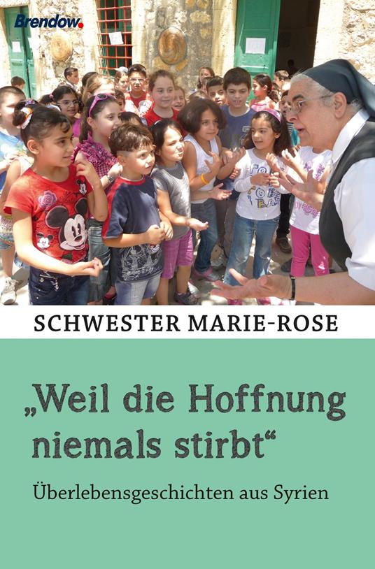 "Weil die Hoffnung niemals stirbt"