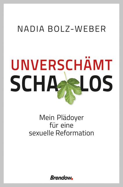 Unverschämt schamlos