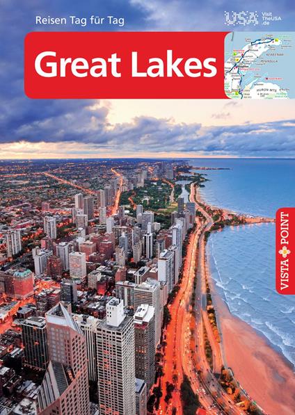 Great Lakes – VISTA POINT Reiseführer Reisen Tag für Tag