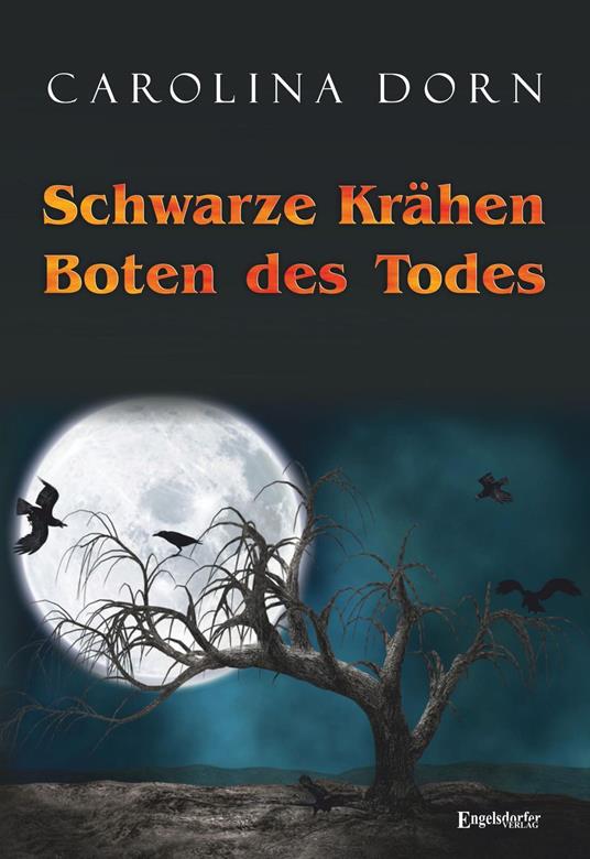 Schwarze Krähen - Boten des Todes