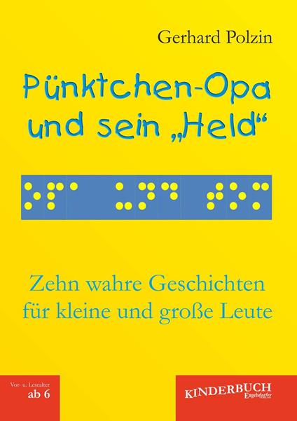 Pünktchen-Opa und sein „Held“